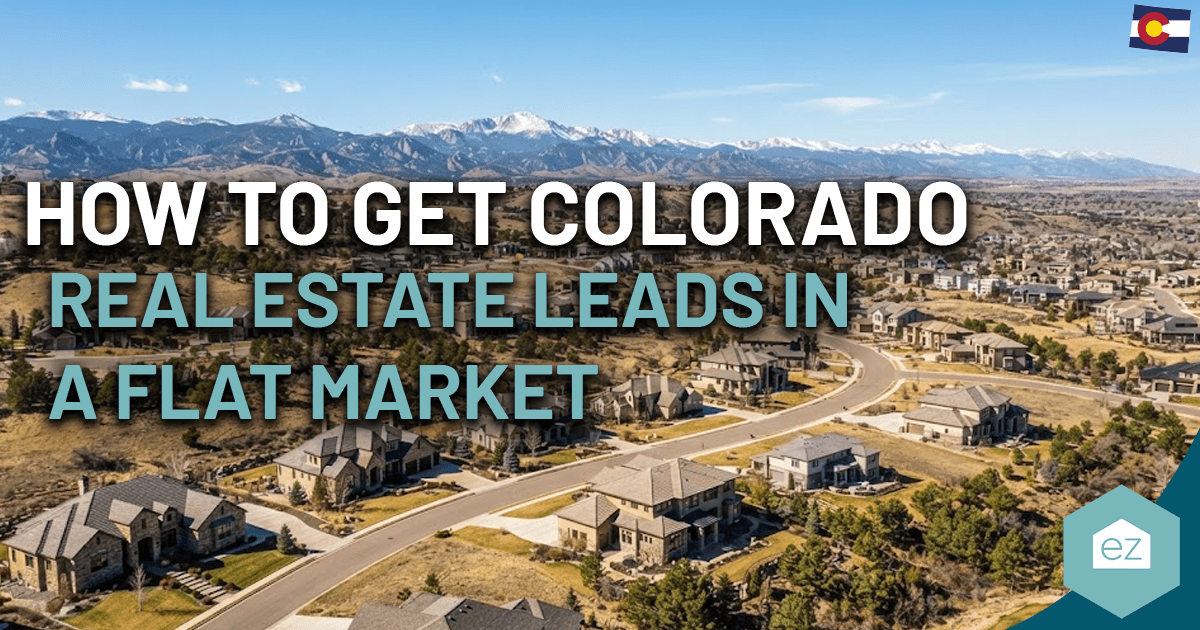 Aerial view of a suburban neighborhood with mountains in the background, overlaid with the text “How to get Colorado real estate leads in a flat market.” This image highlights strategies for generating Colorado real estate leads even when the housing market is steady.