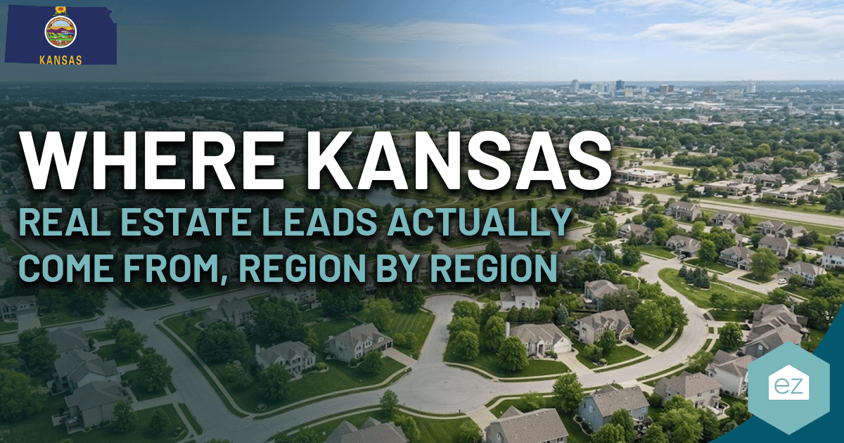 Aerial view of a Kansas suburb with text: “Where Kansas real estate leads actually come from, region by region.” The image features the Kansas state badge and ez logo, highlighting the true sources of Kansas real estate leads across different regions.