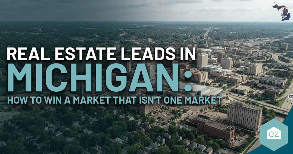 Aerial view of a Michigan city with text: “Michigan Real Estate Leads: How to Win a Market That Isn’t One Market.”.
