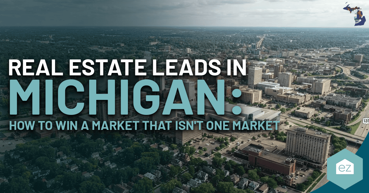 Aerial view of a Michigan city with text: “Michigan Real Estate Leads: How to Win a Market That Isn’t One Market.”.