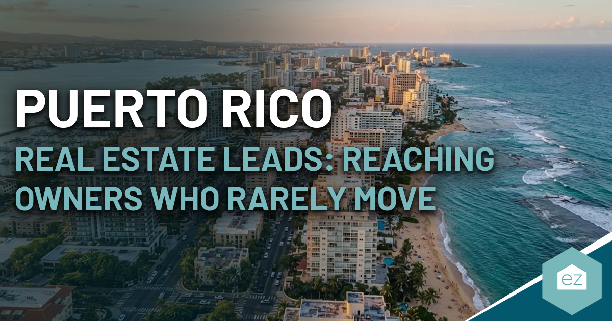 Aerial view of San Juan’s coastline with city buildings and ocean, overlaid with text highlighting Puerto Rico real estate leads and effective owner outreach.