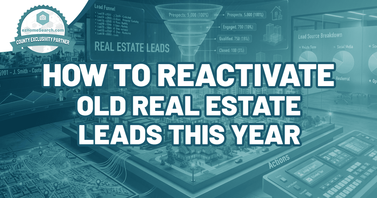 Text on screen reads “How to Reactivate Old Real Estate Leads This Year,” with data charts and diagrams related to real estate in the background, illustrating effective strategies for how to reactivate old real estate leads and boost your client pipeline.